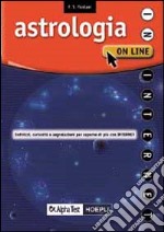 Astrologia on line. Indirizzi, curiosità, segnalazioni per saperne di più con Internet