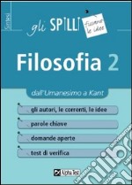 Filosofia. Vol. 2: Dall'umanesimo a Kant libro