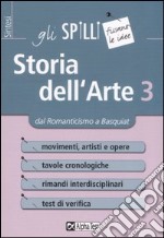 Storia dell'arte. Vol. 3: Dal Romanticismo a Basquiat libro