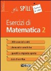 Esercizi di matematica. Vol. 2: Equazioni e disequazioni, funzioni, geometria analitica libro