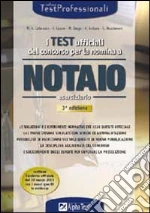 I test ufficiali del concorso per la nomina a notaio. Eserciziario libro