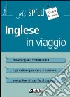 inglese in viaggio libro di Stephens Daniel Zamagni Stefania