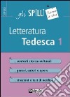 Letteratura tedesca. Vol. 1 libro di Ratti Elena