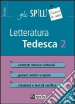 Letteratura tedesca. Vol. 2 libro