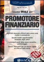 L'esame orale per promotore finanziario libro