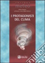 I protagonisti del clima libro