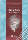 I protagonisti del clima libro