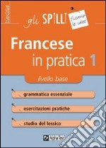 Francese in pratica (1) libro