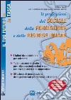 Le professioni del sociale, della formazione e delle risorse umane. I fattori da considerare per orientarsi. Tutti i percorsi di studio post-diploma... libro