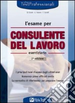 L'esame per consulente del lavoro