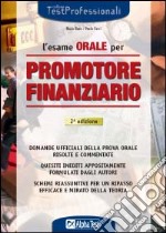 L'esame orale per promotore finanziario libro