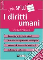 I diritti umani. Una guida ragionata libro