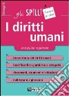 I diritti umani. Una guida ragionata libro