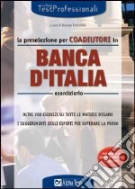 La preselezione per coadiutore in Banca d'Italia libro