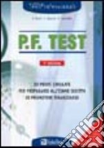 PF test. 20 prove simulate per prepararsi all'esame scritto di promotore finanziario libro