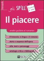 Il piacere. Analisi guidata al romanzo