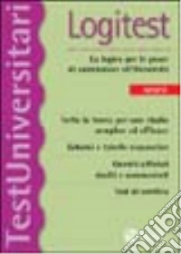 Logitest. La logica per le prove di ammissione all'università libro