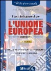 I test dei concorsi per l'Unione Europea. Eserciziario libro