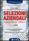 I test delle selezioni aziendali. Eserciziario libro