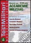 Manuale per i test delle accademie militari libro