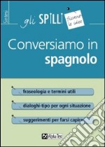 Conversiamo in spagnolo libro