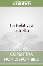La Relatività ristretta libro