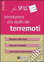 Introduzione allo studio dei terremoti libro