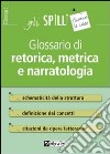 Glossario di retorica, metrica e narratologia libro