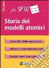 Storia dei modelli atomici libro di Montani M. Chiara