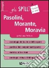 Pasolini, Morante, Moravia. Guida alla lettura libro