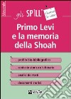 Primo Levi e la memoria della Shoah libro di Minisci Alessandra