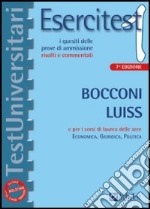 Esercitest. Vol. 1: I quesiti delle prove di ammissione risolti e commentati. Bocconi e Luiss e per i corsi di laurea delle aree: Economica; Giuridica; Politica libro