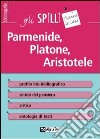 Parmenide, Platone, Aristotele libro