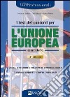 I test dei concorsi per l'Unione Europea. Eserciziario libro