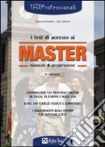 I Test di accesso ai master. Manuale di preparazione libro