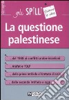 La questione palestinese libro