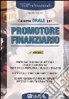 L'esame orale per promotore finanziario libro di Buro Paolo Ferri Paolo