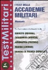 I test delle accademie militari. Manuale libro