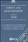 Codice delle assicurazioni 2008 libro