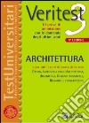 Veritest. Vol. 3: 10 prove di ammissione con le domande degli ultimi anni: architettura libro