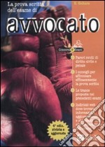 La prova scritta dell'esame di avvocato libro