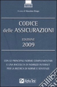 Codice delle assicurazioni 2009 libro