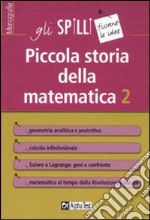 Piccola storia della matematica. Vol. 2 libro