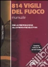 814 vigili del fuoco. Manuale libro