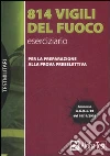 814 vigili del fuoco. Eserciziario libro