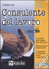 L'Esame per consulente del lavoro libro