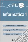 Informatica. Vol. 1 libro