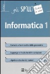 Informatica. Vol. 1 libro di Fracas Fabio