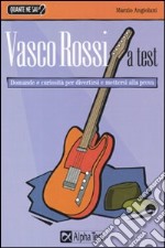 Vasco Rossi a test libro