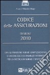 Codice delle assicurazioni 2010 libro